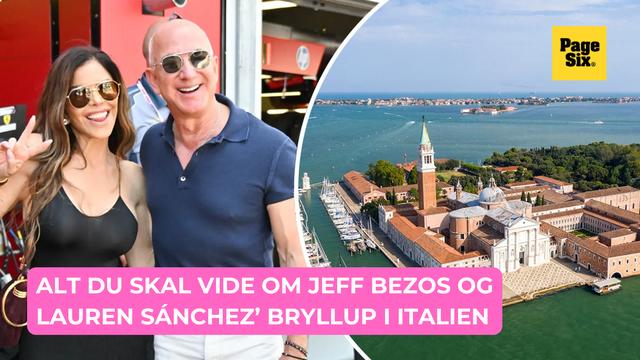 Alt du skal vide om Jeff Bezos og Lauren Sánchez’ bryllup i Italien
